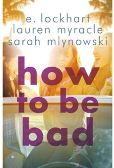 Hot Key Books How to Be Bad