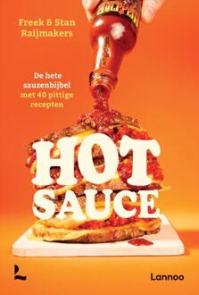 Hot sauce -  Freek Raijmakers, Stan Raijmakers (ISBN: 9789401412032)