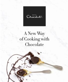 Hotel Chocolat: a New Way of Cooking with Chocolate