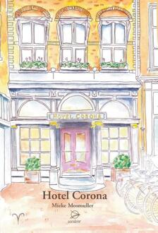 Hotel Corona -  Mieke Mosmuller (ISBN: 9789075240832)