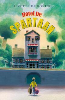 Hotel De Spartaan -  Lizette de Koning (ISBN: 9789021686615)