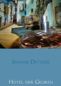 Hotel der Geuren - Boek Simone Detiger (9402114580)