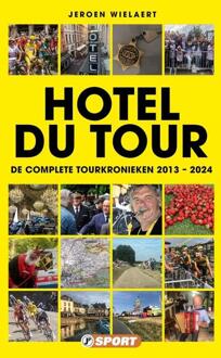 Hotel du Tour -  Jeroen Wielaert (ISBN: 9789089750235)