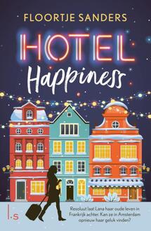 Hotel Happiness - Hotel Happiness - Floortje Sanders