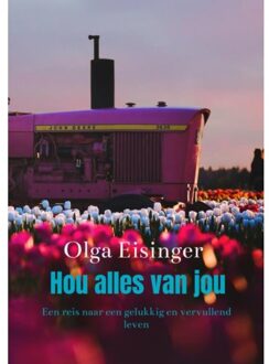 Hou alles van jou - (ISBN:9789403642017)
