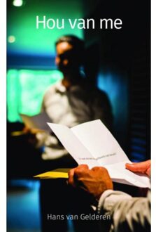 Hou van me - Boek Hans van Gelderen (9402107487)