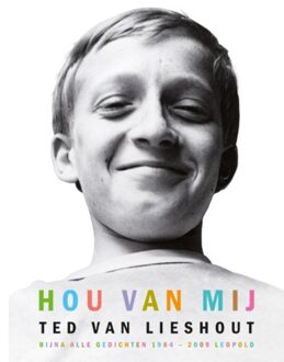 Hou van mij - Boek Ted van Lieshout (9025855210)