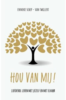 Hou Van Mij! - Enneke Schep-van Twillert