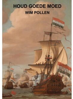 Houd Goede Moed - Wim Pollen