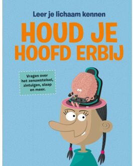 Houd Je Hoofd Erbij - Leer Je Lichaam Kennen - John Farndon