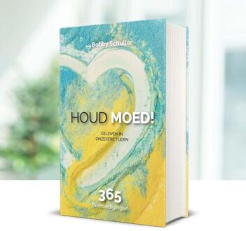 Houd Moed! - Bobby Schuller