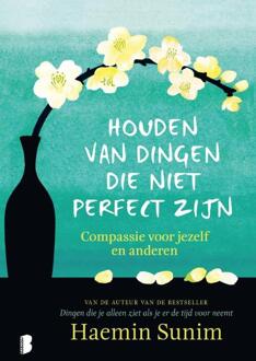 Houden Van Dingen Die Niet Perfect Zijn - Haemin Sunim