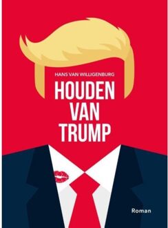 Houden Van Trump - Hans van Willigenburg