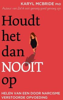 Houdt Het Dan Nooit Op - Karyl McBride