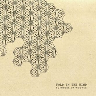 House Of Wolves - Fold In The Wind