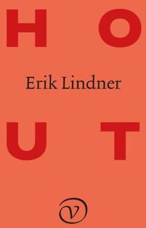Hout -  Erik Lindner (ISBN: 9789028243125)