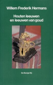 Houten leeuwen en leeuwen van goud - eBook Willem Frederik Hermans (9023473507)