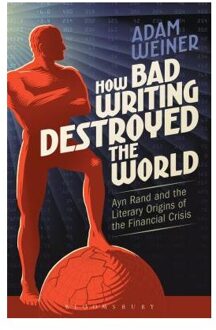 How Bad Writing Destroyed The World - Weiner, Adam (Wellesley College,
