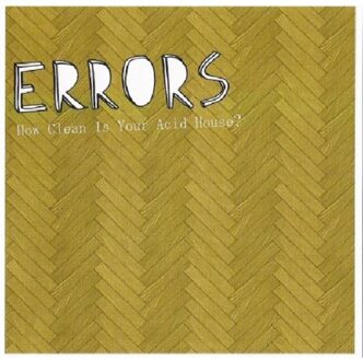 How Clean Is Your Acid House