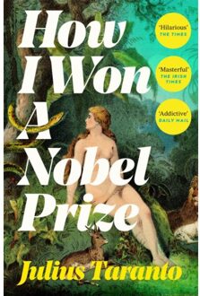 How I Won A Nobel Prize - Julius Taranto