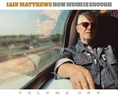 How Much Is Enough - Iain Matthews