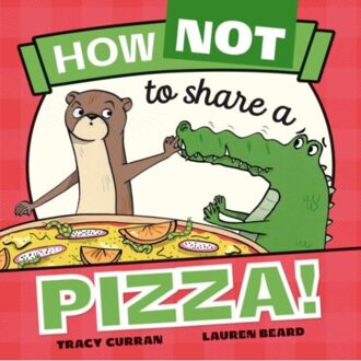 How Not To Share A Pizza! - Tracy Curran