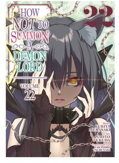 How Not To Summon A Demon Lord (Manga) Vol. 22 - How Not To Summon A Demon Lord (Manga) - Yukiya Murasaki
