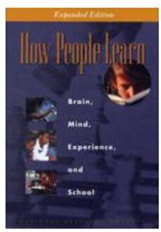 How People Learn: Brain, Mind, Experience, and School