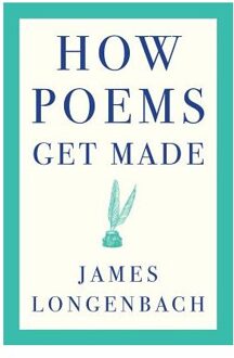 How Poems Get Made