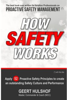 How Safety Works - Geert Hulshof