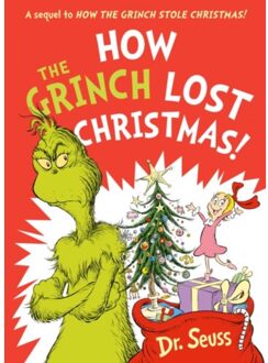 How The Grinch Lost Christmas! - Seuss, Dr.