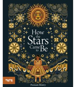 How The Stars Came To Be - Poonam Mistry