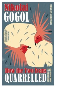How The Two Ivans Quarrelled - Nikolai Gogol