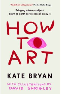 How To Art - Kate Bryan
