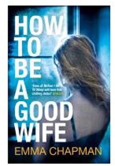 How to Be a Good Wife