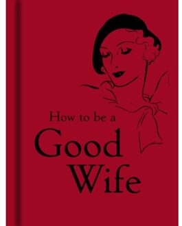 How to Be a Good Wife