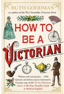 How to be a Victorian