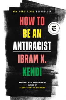 How To Be An Antiracist