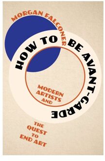 How To Be Avant-Garde - Morgan (Sotheby's Institute of A