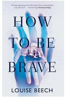 How to be Brave