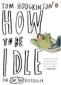 How to be Idle