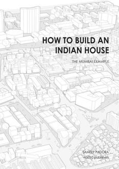 How To Build an Indian House -  Sameep Padora (ISBN: 9789462085657)