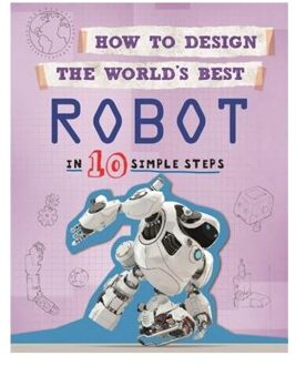 How to Design the World's Best Robot
