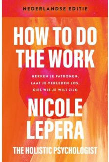 How to do the work- Nederlandse editie - (ISBN:9789021588650)