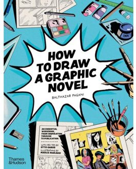 How To Draw A Graphic Novel - Balthazar Pagani