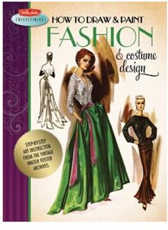 How to Draw & Paint Fashion & Costume Design