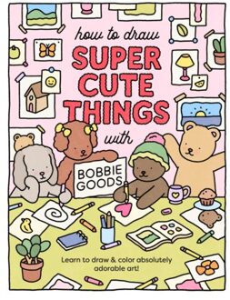 How To Draw Super Cute Things With Bobbie Goods - Official Bobbie Goods - Bobbie Goods