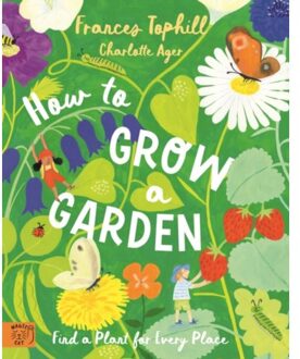 How To Grow A Garden - Frances Tophill
