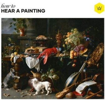 How To Hear A Painting