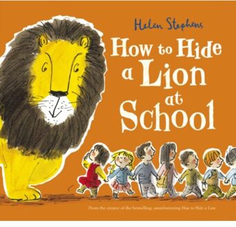 How to Hide a Lion at School
